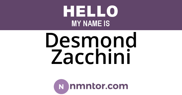 Desmond Zacchini
