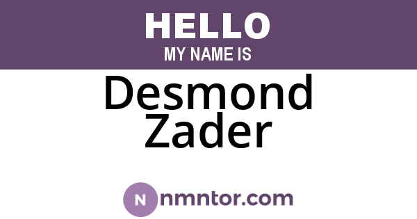 Desmond Zader