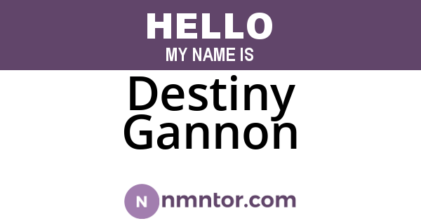 Destiny Gannon