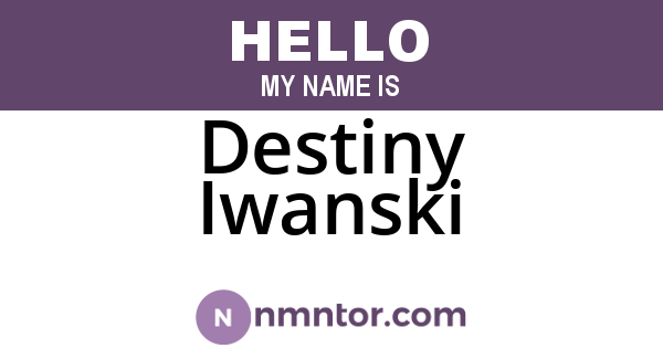 Destiny Iwanski
