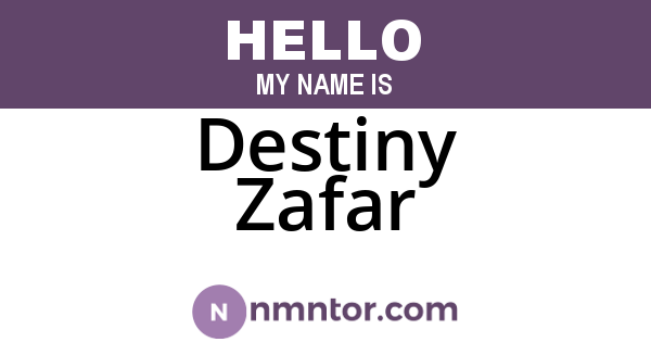 Destiny Zafar