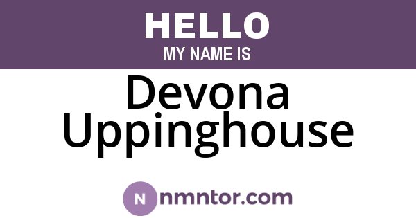 Devona Uppinghouse