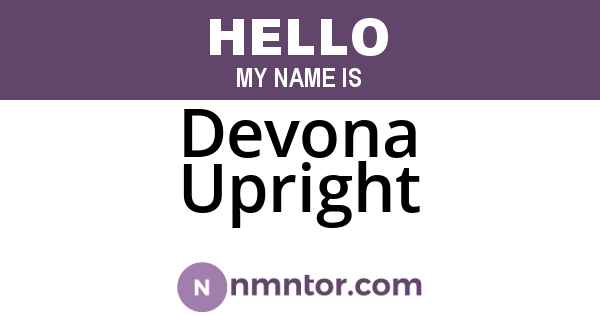 Devona Upright