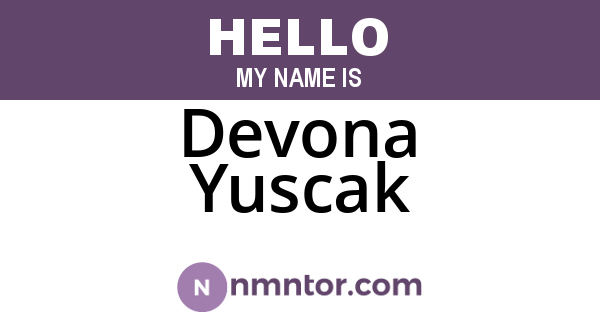 Devona Yuscak