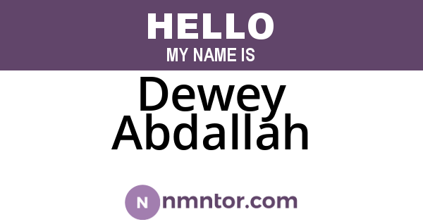 Dewey Abdallah