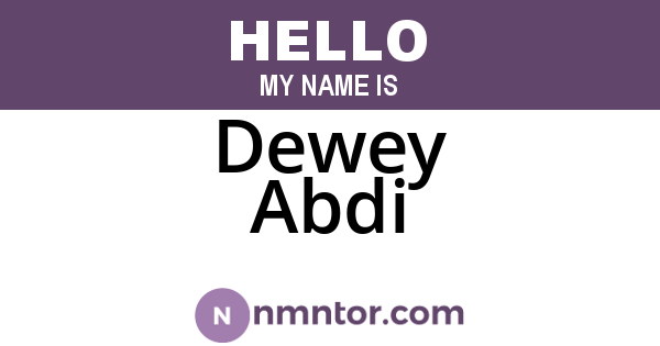Dewey Abdi