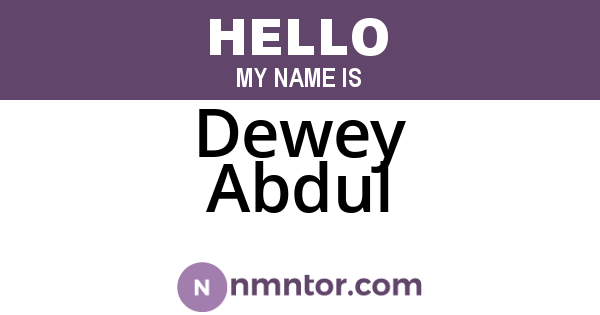 Dewey Abdul