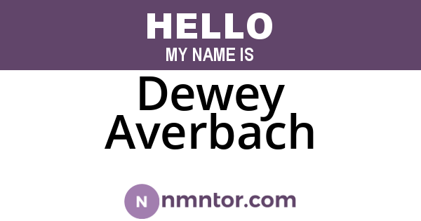 Dewey Averbach