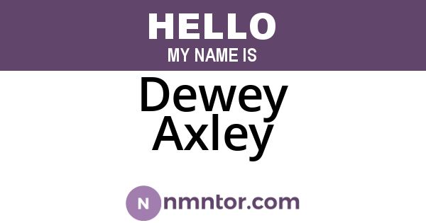 Dewey Axley