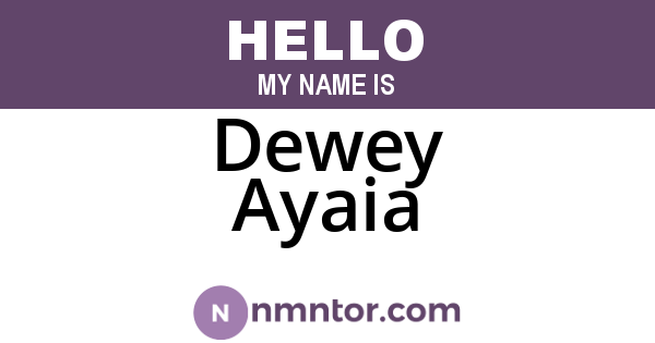 Dewey Ayaia