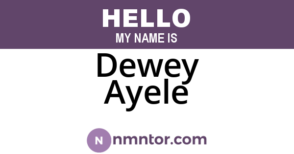 Dewey Ayele