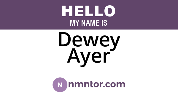 Dewey Ayer