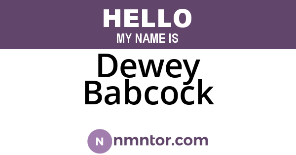 Dewey Babcock