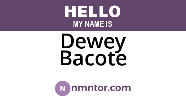 Dewey Bacote