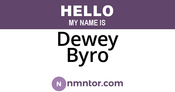 Dewey Byro