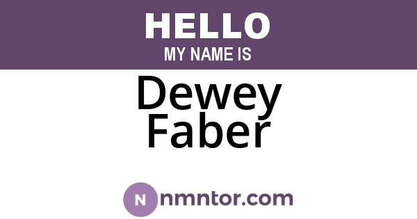 Dewey Faber