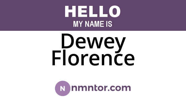 Dewey Florence