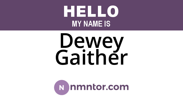 Dewey Gaither