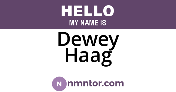 Dewey Haag