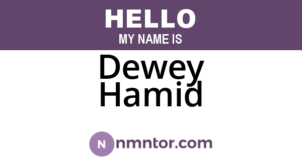 Dewey Hamid