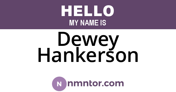 Dewey Hankerson