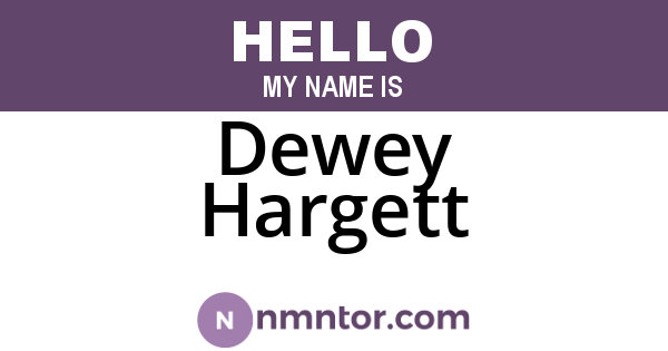 Dewey Hargett
