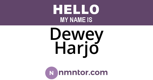 Dewey Harjo