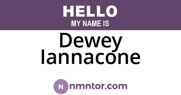 Dewey Iannacone