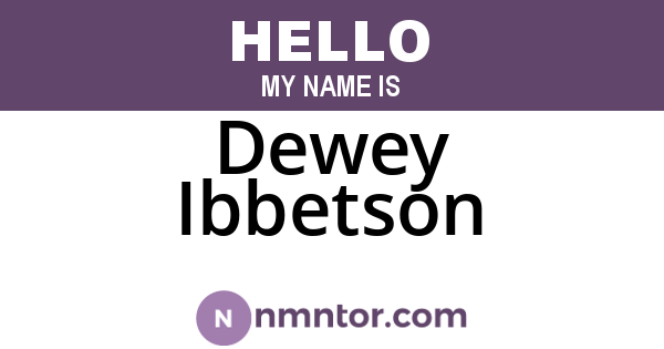 Dewey Ibbetson