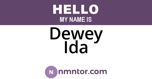 Dewey Ida