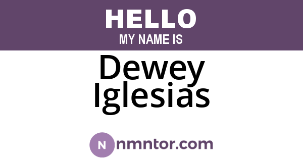 Dewey Iglesias