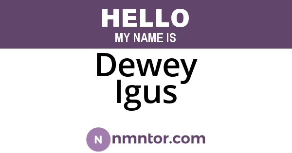 Dewey Igus