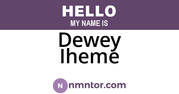 Dewey Iheme