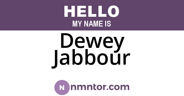 Dewey Jabbour