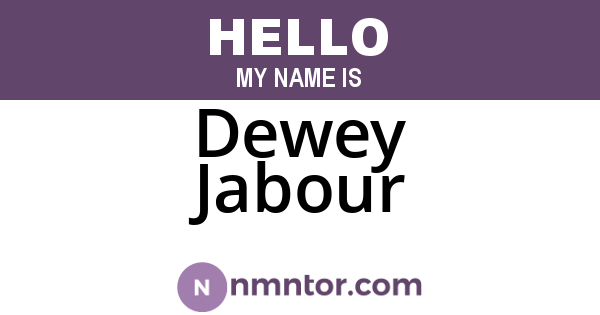 Dewey Jabour