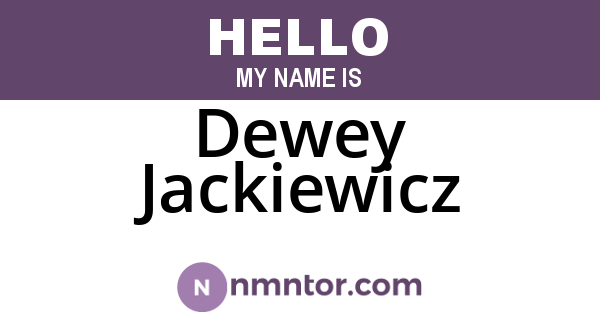 Dewey Jackiewicz