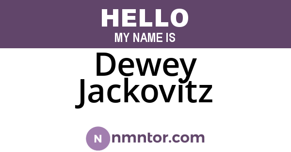 Dewey Jackovitz