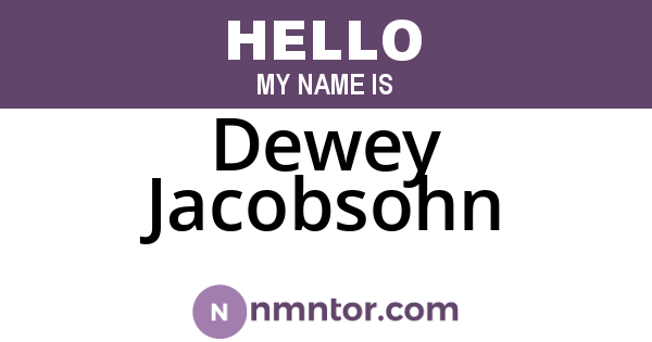 Dewey Jacobsohn