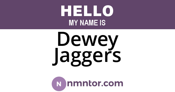 Dewey Jaggers