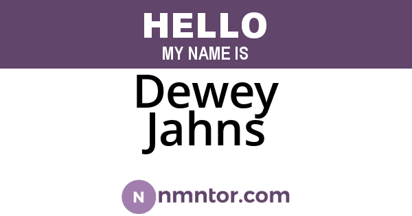 Dewey Jahns