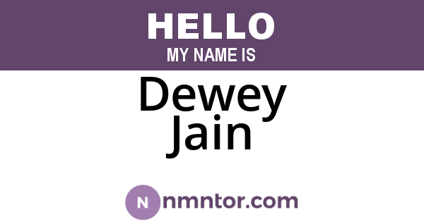 Dewey Jain