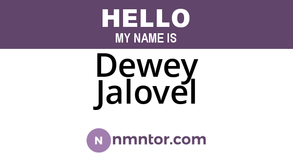 Dewey Jalovel