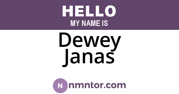 Dewey Janas