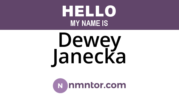 Dewey Janecka
