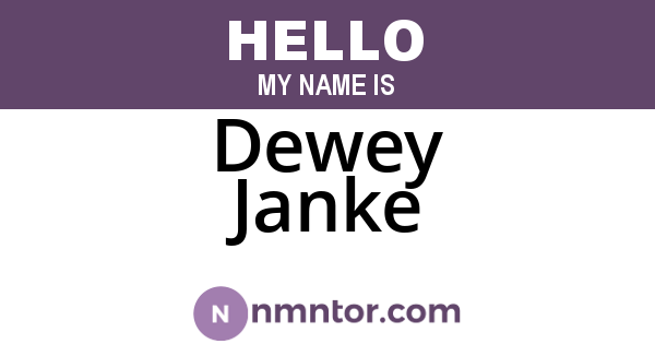 Dewey Janke