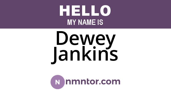Dewey Jankins