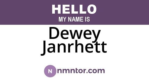 Dewey Janrhett