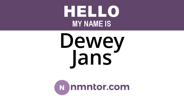 Dewey Jans