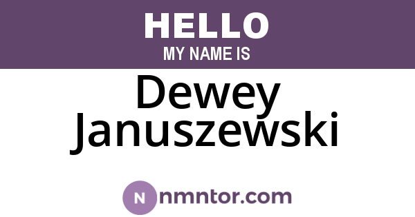 Dewey Januszewski