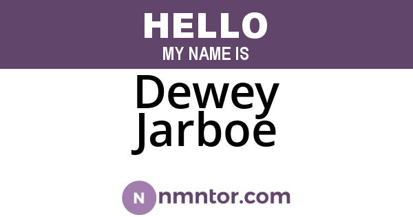 Dewey Jarboe